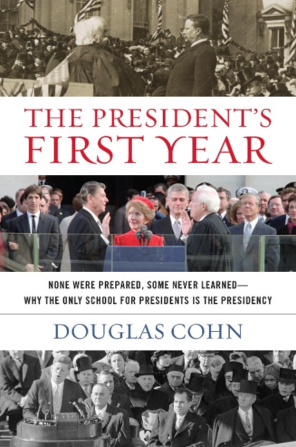 President's First Year - Douglas Alan Cohn