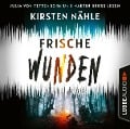 Cover-Bild zum Titel 'Frische Wunden' von 'Kirsten Nähle'