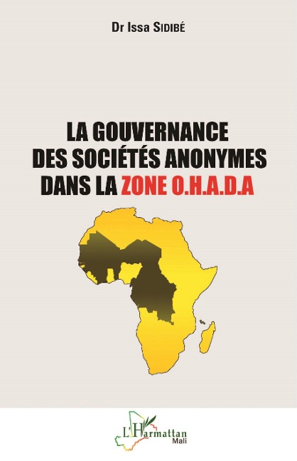 La gouvernance des sociétés anonymes dans la zone O.H.A.D.A - Sidibe