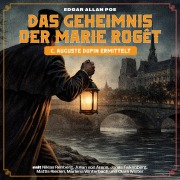 Cover-Bild zum Titel 'Das Geheimnis der Marie Rogêt (C. Auguste Dupin ermittelt)' von 'Edgar Allan Poe'