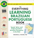 The Everything Learning Brazilian Portuguese Book, 2nd Edition - Fernanda Ferreira