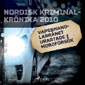 Cover-Bild zum Titel 'Vapenhandlarrånet urartade i mordförsök' von ''