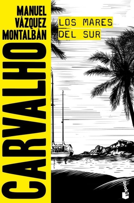 Los mares del Sur - Manuel Vázquez Montalbán