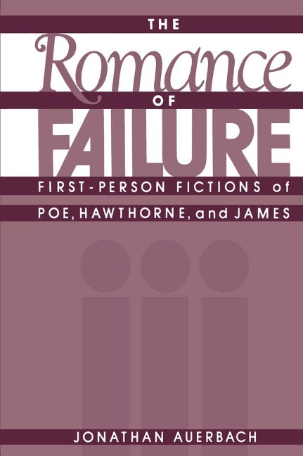 The Romance of Failure - Jonathan Auerbach