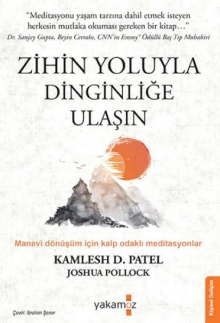 Zihin Yoluyla Dinginlige Ulasin - Kamlesh D. Patel