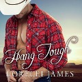Cover-Bild zum Titel 'Hang Tough' von 'Lorelei James'