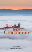 Cover-Bild zum Titel 'Der letzte Cimamonte' von 'Matteo Melchiorre'