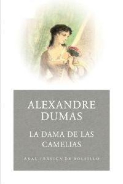 La dama de las camelias - Alexandre Dumas