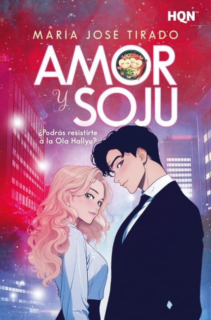 Amor y Soju - María José Tirado