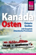 Cover-Bild zum Titel 'Reise Know-How Reiseführer Kanada, der Osten - Ontario, Québec, mit Gaspésie und den Atlantischen Provinzen' von 'Hans-R. Grundmann, Mechtild Opel'