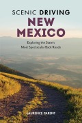 Cover-Bild zum Titel 'Scenic Driving New Mexico' von 'Laurence Parent'
