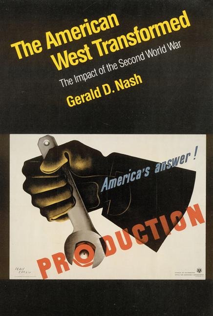 The American West Transformed - Gerald D Nash