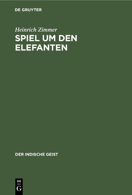 Spiel um den Elefanten - Heinrich Zimmer