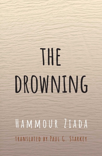 The Drowning - Hammour Ziada