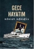 Cover-Bild zum Titel 'Gece Hayatim' von 'Adalet Agaoglu'