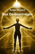 Cover-Bild zum Titel 'Das Denkvermögen' von 'Annie Besant'