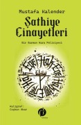Cover-Bild zum Titel 'Sathiye Cinayetleri' von 'Mustafa Kalender'