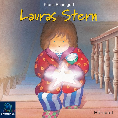 Lauras Stern, Folge 1: Lauras Stern (Hörspiel) - Klaus Baumgart