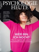 Cover-Bild zum Titel 'Psychologie Heute 2/2020: Wer bin ich noch?' von ''