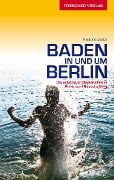 Cover-Bild zum Titel 'Reiseführer Baden in und um Berlin' von 'Kristine Jaath'