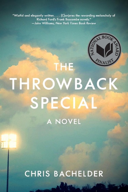 The Throwback Special - Chris Bachelder
