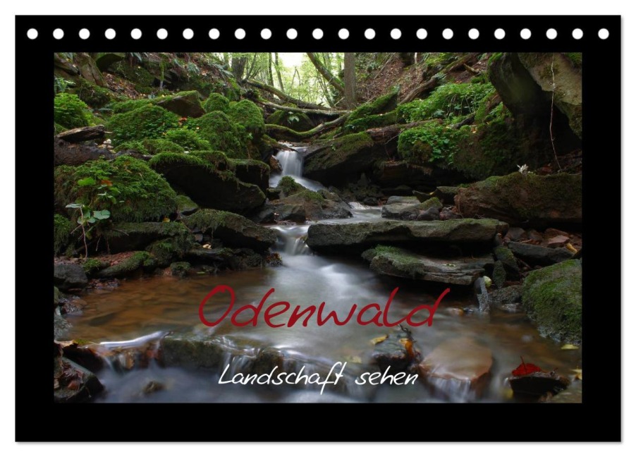Odenwald - Landschaft sehen (Tischkalender 2026 DIN A5 quer), CALVENDO Monatskalender - Gert Kropp