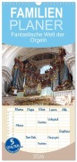 Cover-Bild zum Titel 'Familienplaner 2026 - Fantastische Welt der Orgeln mit 5 Spalten (Wandkalender, 21 x 45 cm) CALVENDO' von 'Bettina Vier'