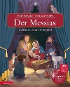  Der Messias (Das musikalische Bilderbuch mit CD und zum Streamen)
