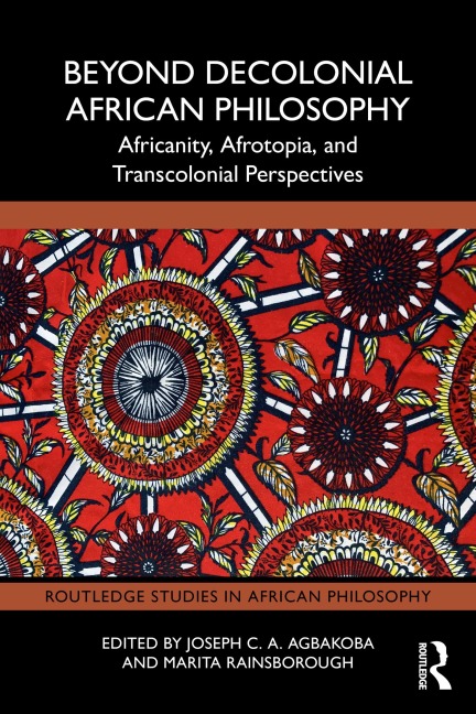 Beyond Decolonial African Philosophy - 