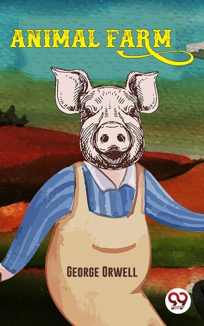 Animal Farm - George Orwell