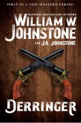 Cover-Bild zum Titel 'Derringer' von 'William W. Johnstone, J. A. Johnstone'