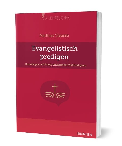 Evangelistisch Predigen - Matthias Clausen