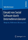 Einsatz von Social Software durch Unternehmensberater - Malte Martensen