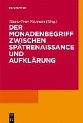 Cover-Bild zum Titel 'Der Monadenbegriff zwischen Spätrenaissance und Aufklärung' von ''