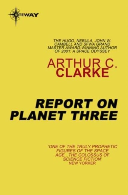 Report on Planet Three - Arthur C. Clarke