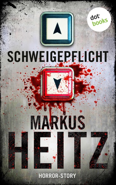 Schweigepflicht - Markus Heitz