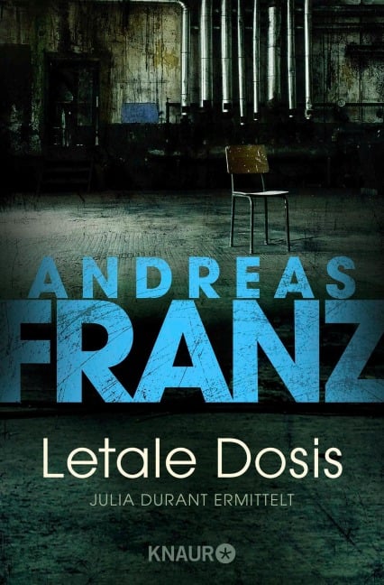 Letale Dosis - Andreas Franz