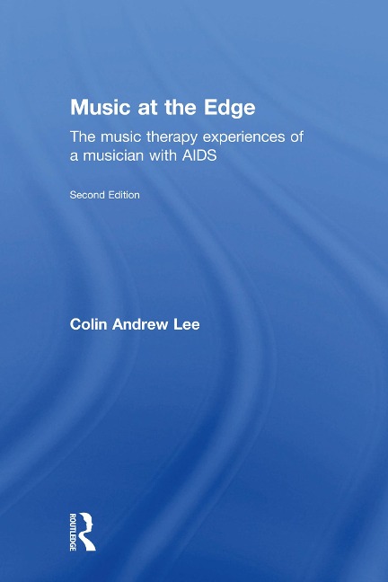 Music at the Edge - Colin Lee, Colin Andrew Lee