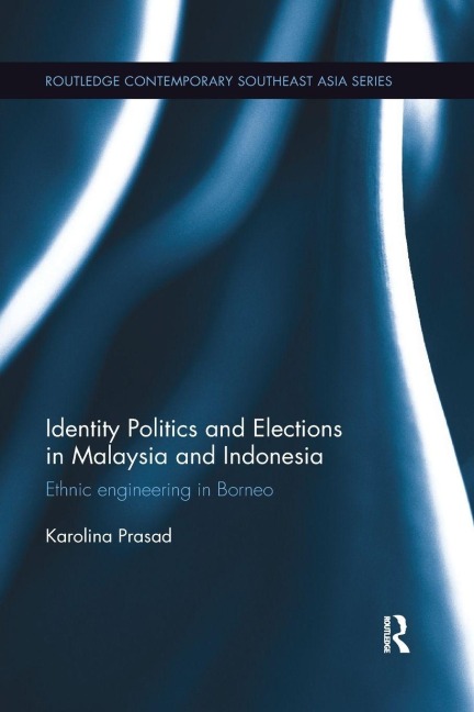 Identity Politics and Elections in Malaysia and Indonesia - Karolina Prasad