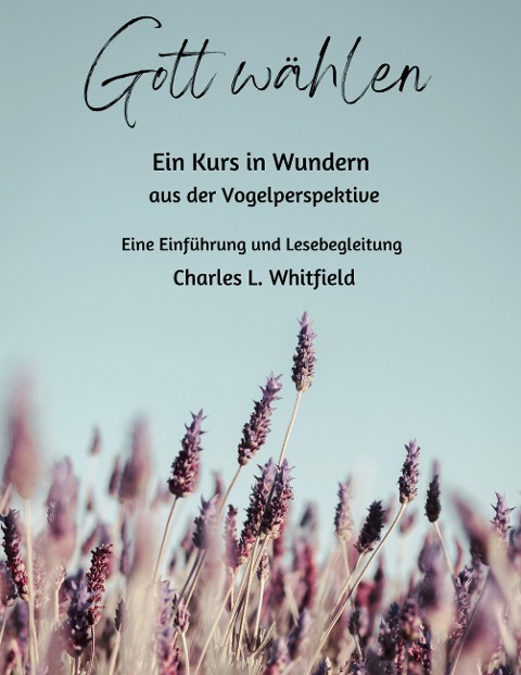 Gott wählen - Charles Whitfield