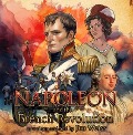 Napoleon and the French Revolution - Jim Weiss