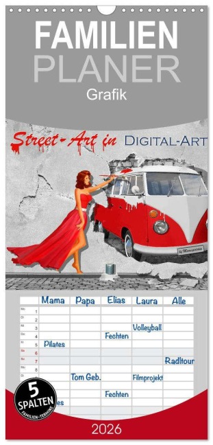 Familienplaner 2026 - Street-Art in Digital-Art by Mausopardia mit 5 Spalten (Wandkalender, 21 x 45 cm) CALVENDO - Monika Jüngling Alias Mausopardia