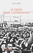 Cover-Bild zum Titel 'Le sang pour l'alternance. Roman' von 'Alimou Sinta'
