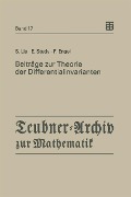 Cover-Bild zum Titel 'Beiträge zur Theorie der Differentialinvarianten' von 'Sophus Lie, Eduard Study, Friedrich Engel'