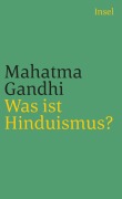 Cover-Bild zum Titel 'Was ist Hinduismus?' von 'Mahatma Gandhi'