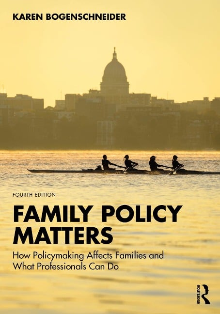 Family Policy Matters - Karen Bogenschneider