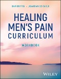 Healing Men's Pain Curriculum, Workbook - Dan Griffin, Jonathan de Carlo