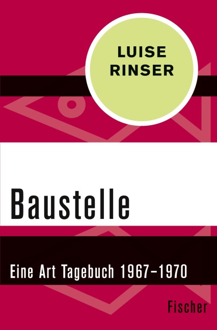 Baustelle - Luise Rinser