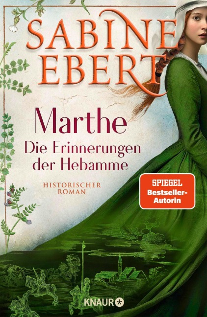 Marthe. Die Erinnerungen der Hebamme - Sabine Ebert