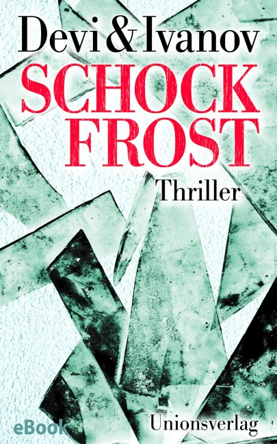 Schockfrost - Petra Ivanov, Mitra Devi